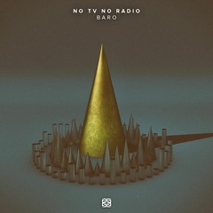 No Tv No Radio - Baro