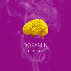 리스피스(ResPeace) - 도파민(dopamin)