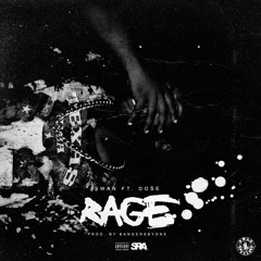 RAGE (Feat. Baby Ebony) [Prod. by Bangers by One]