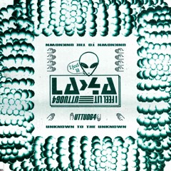 LA-4A - I Feel Lit (Alden Tyrell Remix) - Unknown To The Unknown