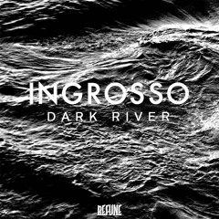 Ingrosso - Dark River Ping Pong Yourself (Mike L Edit)