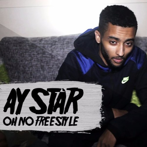 Aystar- Oh No Freestyle