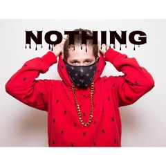 Menace - Nothing (Prod. By The Martianz)