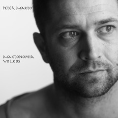 Peter Makto - Maktonomia Vol.005 (Trust in Music)
