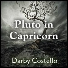 Pluto in Capricorn: The Dark Lord and the Melancholy Minister