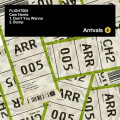 FLIGHT005 - Cam Harris - Don't You Wanna