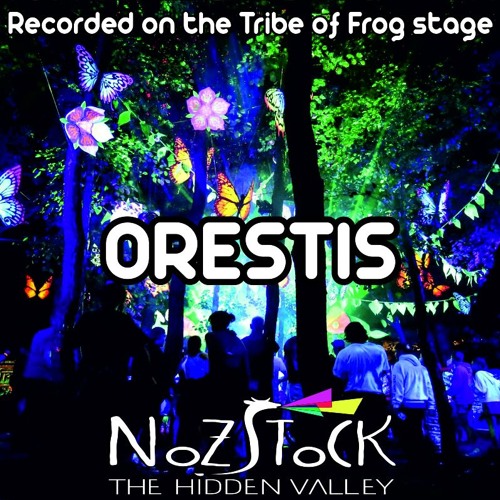 Orestis - Recorded on the Tribe of Frog Stage at Nozstock 2016