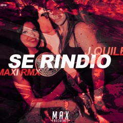 J.quilez Se - Rindio MIX  (MaxiRmX)