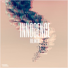 Flume- Innocence ft. AlunaGeorge (MASSA DASHA Remix)