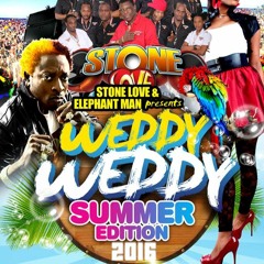 STONE LOVE AT WEDDY WEDDY - SUMMER EDITION 13TH JULY 2016