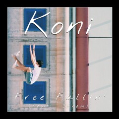 Koni ft. Strøm - Free Fallin'