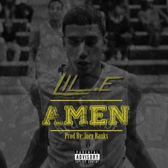 Lil E - Amen (Prod. By Joey Banks)