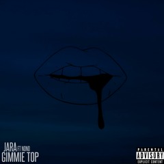 Jara ft Nono - Gimmie Top (Prod. Classics Beats)