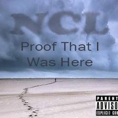 NCL ft. Wiseman - Proof That I Was Here