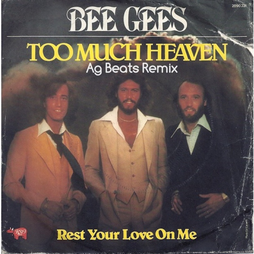 Stream Bee Gees - Too Much Heaven (Ag Beats Remix) by AgBeats | Listen online for free on SoundCloud