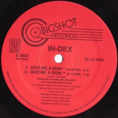 In-Dex - Give Me A Sign (Club Mix)