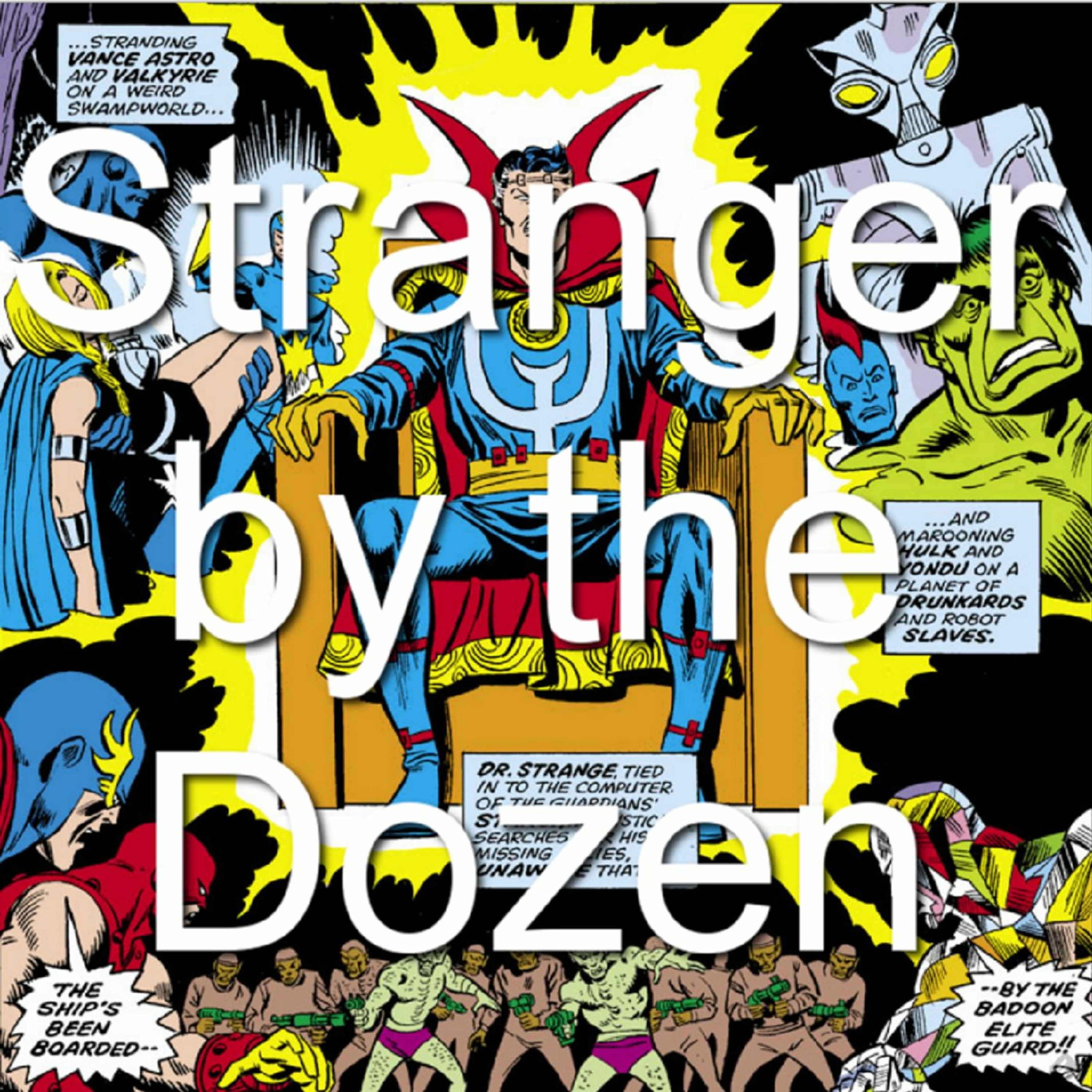 12 part 2 (Giant-Size Defenders 5, Defenders 26-29, Doctor Strange 10-11) episode artwork