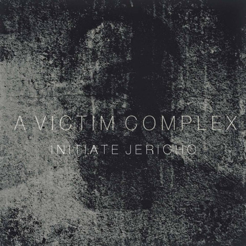 Initiate Jericho - A Victim Complex (P,E,M,Mst)