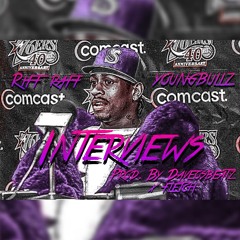 iNTERViEWS ft. RiFF RaFF (Prod. by DaveOsBeatz X L-B0W$PaCe)