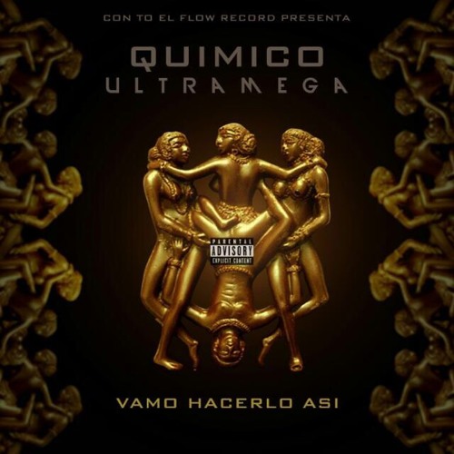 Quimico UltraMega - Vamo Hacerlo Asi