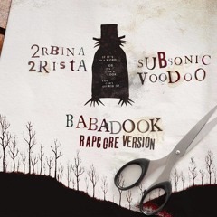 BA-BA-DOOK (rapcore version by Subsonic Voodoo)