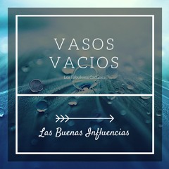 Vasos Vacios (Los Fabulosos Cadillacs Reggae Cover)