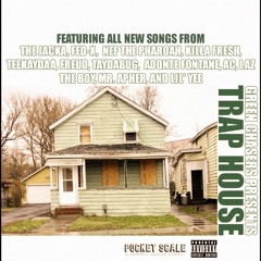 @GreenChasers Presents: Trap House: New Mixtape (All New Songs)