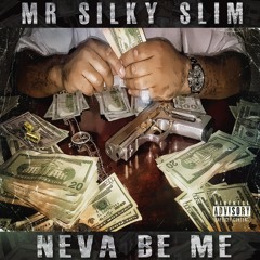 Stream Mr.SilkySlim | Listen to music tracks and songs online for