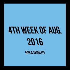 4th week of Aug,2016