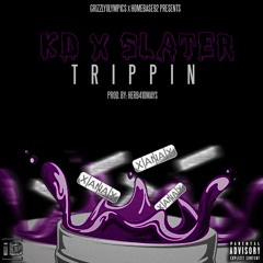 Trippin (Ft. Slater)(Prod. By Herb 410 Mays)