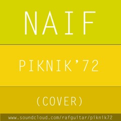 Naif - Piknik '72 (cover)
