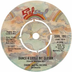 Charo & the Salsoul Orchestra - Dance A Little Bit Closer (SoulFunky Remix)