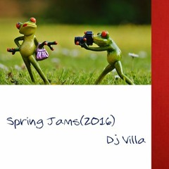 Spring Jams(Dj Villa)