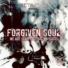 Forgiven Soul - We Are Trapped (MTFZ32)(2016)