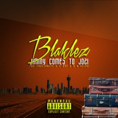 Blaklez - Jimmy Comes To Jozi (feat. The Fraternity, P Dot O & N Veigh) [Prod. by 2nyce]