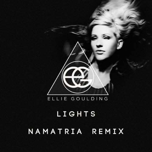 Stream Ellie Goulding Lights (Namatria Remix) by Namatria Listen online for free on SoundCloud