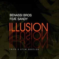 Illusion (Trifo & STVW Bootleg)