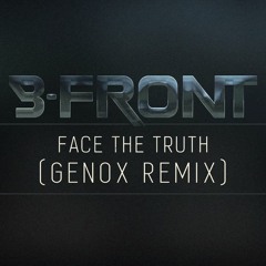 B - Front - Face The Truth (Genox Remix)