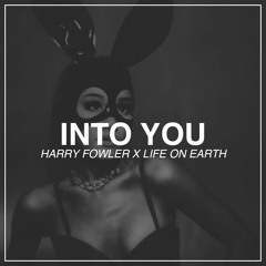 Into You (Harry Fowler & Ampha Bootleg)
