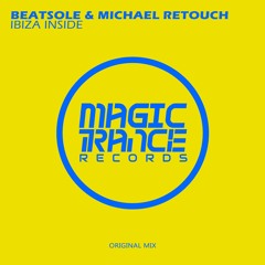 MTR058 : Beatsole & Michael Retouch - Ibiza Inside (Original Mix)