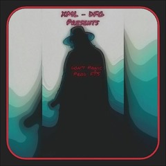 {GLo $antana} ~ Don't Panic {Prod. FT$}