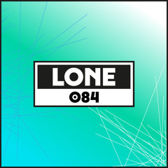 Dekmantel Podcast 084 - Lone