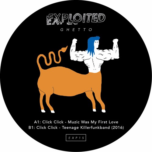 Click Click - Muzic Was My First Love | Exploited Ghetto