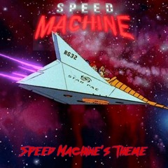 Speed Machine's Theme