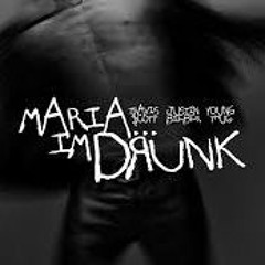 Maria Im Drunk(Remix)(Feat. Rick Scott x Sxie The Viper x Shadow x ATK)