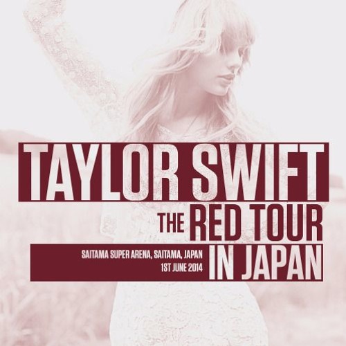 We Are Never Ever Getting Back Together Red Tour Version By Satria Rizal
