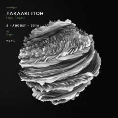 Takaaki Itoh DJ set at vurt. Seoul - Aug. 2016 / vurtnight