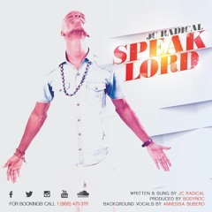 Speak Lord