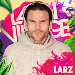 LARZ PRESENTS - My Set At Latin Village  2016