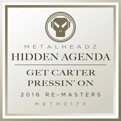 Hidden Agenda - Get Carter (2015 Remaster)